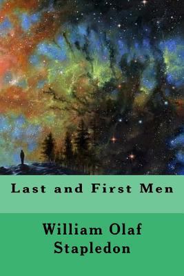 Last and First Men 1726459527 Book Cover