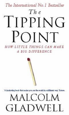 The Tipping Point: How Little Things Can Make a... 0349114463 Book Cover