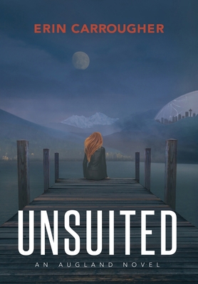 UnSuited: An Augland Novel B0FNZBNTQ7 Book Cover