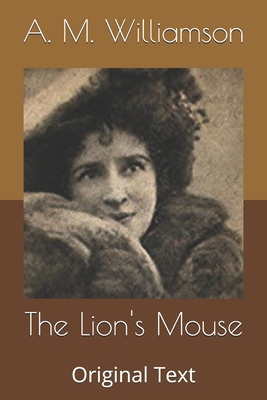 The Lion's Mouse: Original Text B085R82G13 Book Cover
