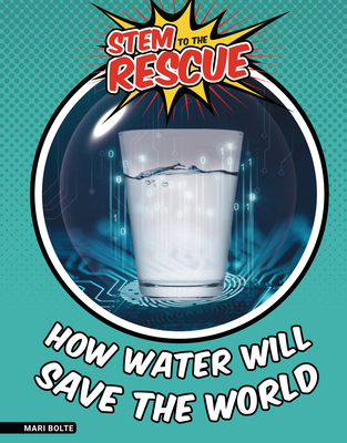 How Water Will Save the World 1629209473 Book Cover