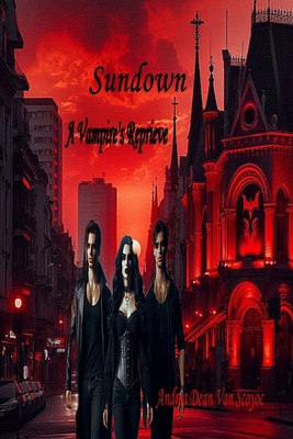 Sundown, A Vampire's Reprieve B0F23RM9NS Book Cover