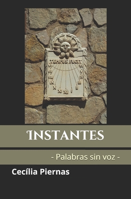 Instantes: Palabras sin voz [Spanish] B08N5PRCQT Book Cover