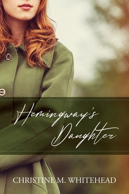 Hemingway's Daughter 1958729914 Book Cover