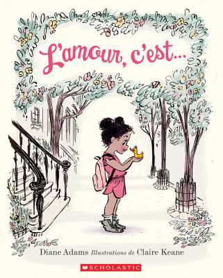 L' Amour c'Est... [French] 1443165484 Book Cover