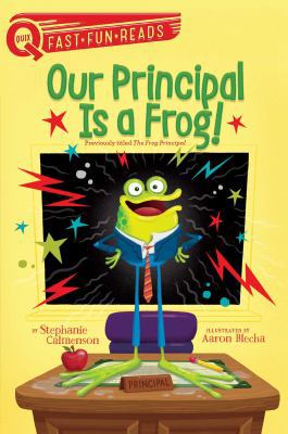 Our Principal Is a Frog!: A Quix Book 1481466674 Book Cover