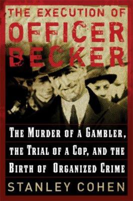 The Execution of Officer Becker: The Murder of ... B004ISLCN4 Book Cover