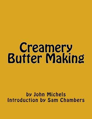 Creamery Butter Making 1540745414 Book Cover