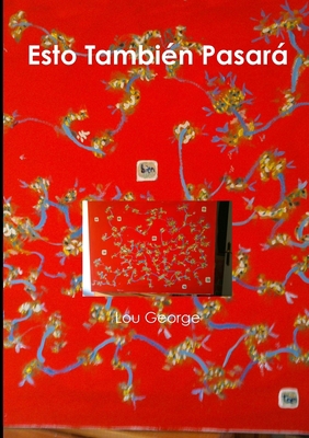 Esto También Pasará [Spanish] 0244487057 Book Cover