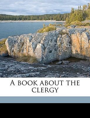 A Book about the Clergy Volume 2 1175052159 Book Cover