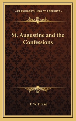 St. Augustine and the Confessions 1168656354 Book Cover