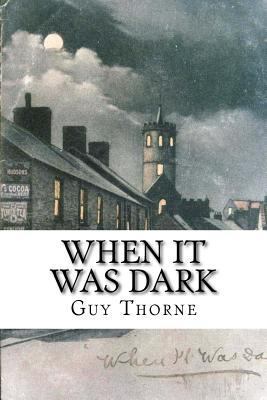 When It Was Dark 1539055159 Book Cover