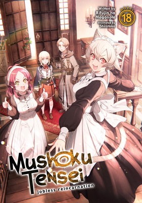 Mushoku Tensei: Jobless Reincarnation (Light No... 1638583501 Book Cover