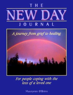 The New Day Journal: A Journey from Grief to He... 0879461306 Book Cover