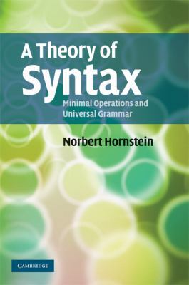 A Theory of Syntax 0521728819 Book Cover