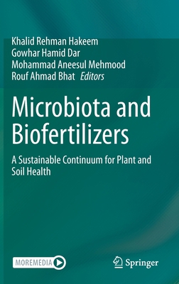 Microbiota and Biofertilizers: A Sustainable Co... 3030487709 Book Cover