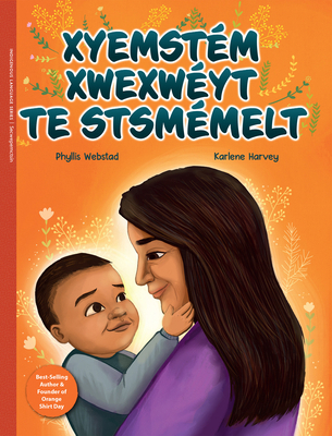 Xyemstém Xwexwéyt Te Stsmémel... [Shuswap] 177854102X Book Cover