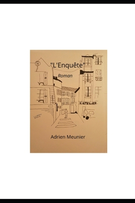 "L'Enquête" [French] B0BMVJP4X2 Book Cover