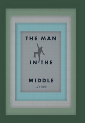 The Man In the Middle B0CTR4B792 Book Cover