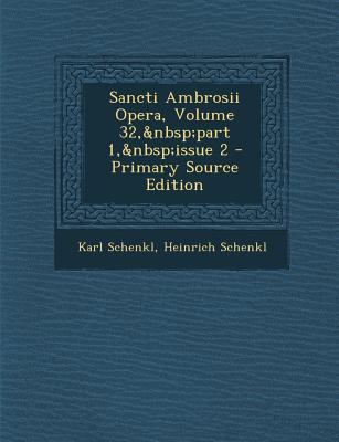 Sancti Ambrosii Opera, Volume 32, Part 1, Issue 2 [Latin] 1294147528 Book Cover
