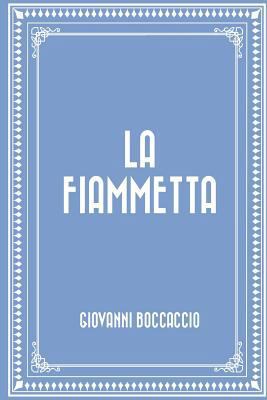 La Fiammetta 1533219850 Book Cover