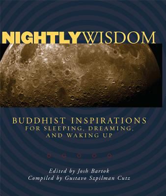 Nightly Wisdom: Buddhist Inspirations for Sleep... 0861715497 Book Cover