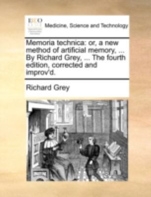 Memoria Technica: Or, a New Method of Artificia... 114078997X Book Cover