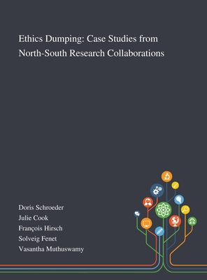 Ethics Dumping: Case Studies From North-South R... 1013269411 Book Cover