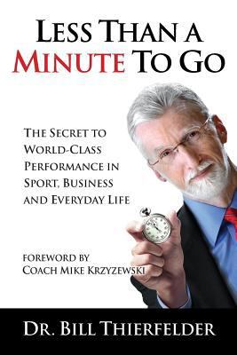 Less Than a Minute to Go 1618906240 Book Cover