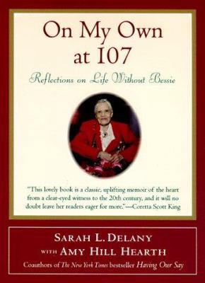 On My Own at 107: Reflections on Life Without B... [Large Print] 0062514865 Book Cover