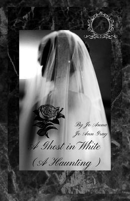 A Ghost in White (A Haunting) B0GDK968WM Book Cover