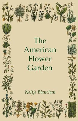 The American Flower Garden 1443787590 Book Cover