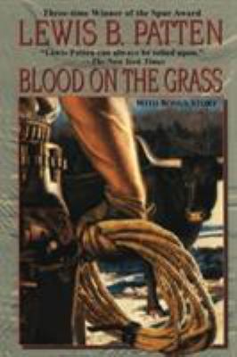 Blood on the Grass: A Western Duo 1477842098 Book Cover