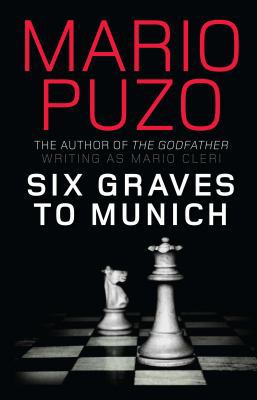 Six Graves to Munich 1906694427 Book Cover