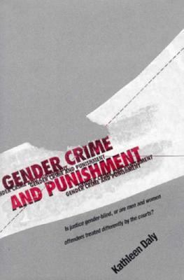 Gender, Crime, and Punishment 0300059558 Book Cover