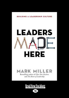 Leaders Made Here: Building a Leadership Cultur... [Large Print] 1525240005 Book Cover