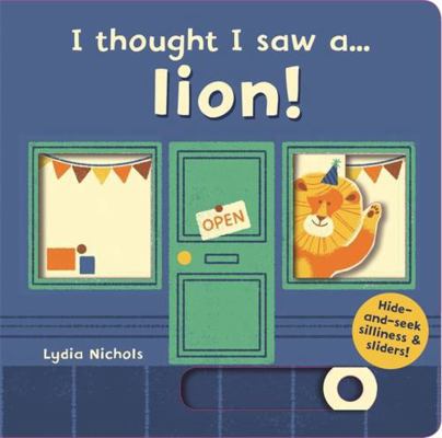 I Thought I Saw A Lion 1783707623 Book Cover