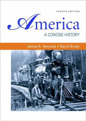 America: A Concise History, 4th edition (Volume... 0312485417 Book Cover