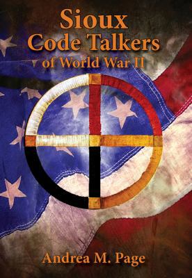 Sioux Code Talkers of World War II 1455622435 Book Cover