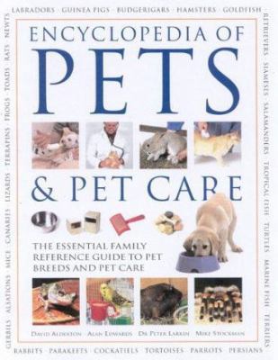 Encyclopedia of Pets and Pet Care 0754813967 Book Cover