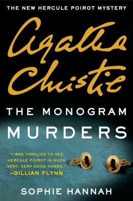 The Monogram Murders: A New Hercule Poirot Mystery 006229721X Book Cover