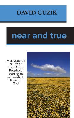 Near and True 1565990323 Book Cover