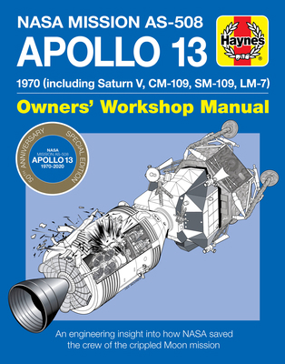NASA Mission As-508 Apollo 13 Owners' Workshop ... 1785217305 Book Cover
