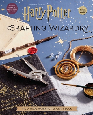 Harry Potter: Crafting Wizardry: The Official H... 1647222591 Book Cover