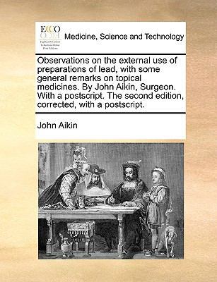 Observations on the External Use of Preparation... 1170591264 Book Cover