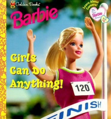 Girls Can Do Anything! 0307106667 Book Cover