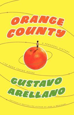 Orange County: A Personal History 1416540059 Book Cover