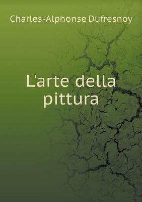 L'arte della pittura [Italian] 5518936729 Book Cover