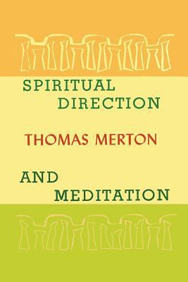 Spiritual Direction and Meditation 1614274657 Book Cover