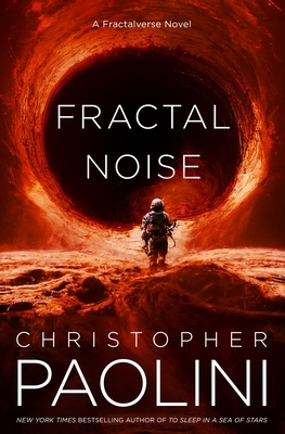 Fractal Noise: A Fractalverse Novel 1250862485 Book Cover